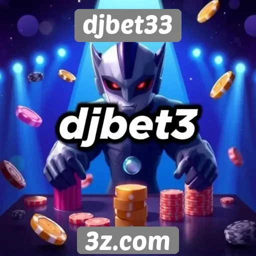 Ofertas e promoções disponíveis no djbet33
